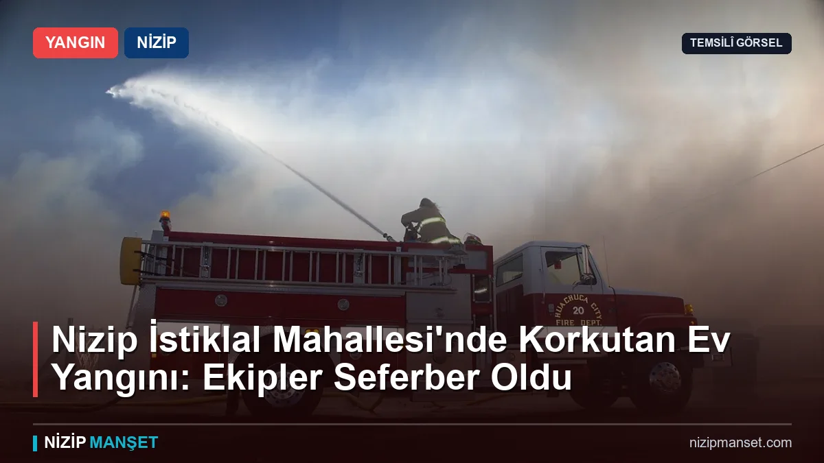 Nizip'te evde çıkan yangında son anda tahliye oldu